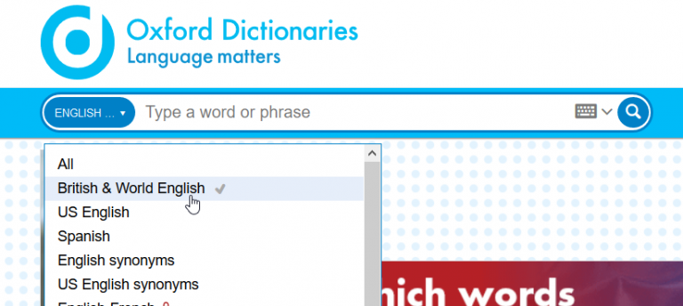 Selecting British & World English on the Oxford Dictionaries site.